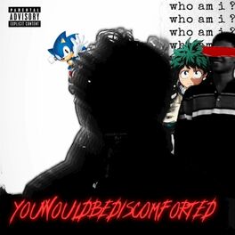 Album cover of youwouldbediscomforted