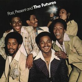 Album cover of Past, Present And The Futures