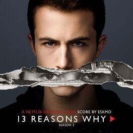 Album cover of 13 Reasons Why (Season 3 - Original Series Score)
