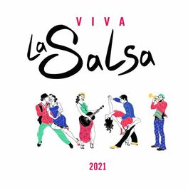 Album cover of Viva la Salsa 2021