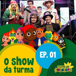 Album picture of O Show da Turma, Ep. 01