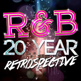Album cover of R&B: 20 Year Retrospective