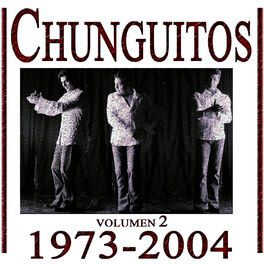 Album cover of Los Chunguitos 1973-2004, Vol. 2