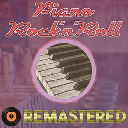 Album cover of Piano Rock 'n' Roll Remastered