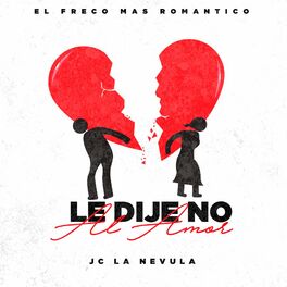 Album cover of Le Dije No Al Amor