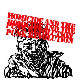 Album cover of Homicide and The Punk Revolution