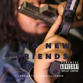 Album cover of No New Friends (feat. Foolio)