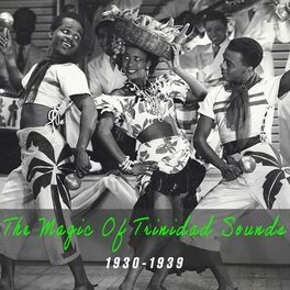 Album cover of The Magic of Trinidad Sounds 1930-39