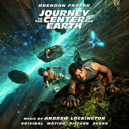 Album cover of Journey To The Center Of The Earth (Original Motion Picture Score)