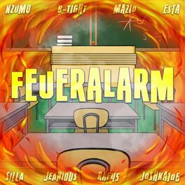 Album cover of Feueralarm (feat. EstA, Silla, Jeanious, Raf45, JOSHKA106 & Nemo)
