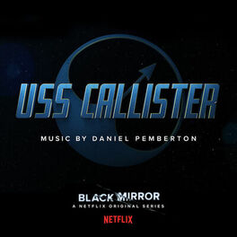 Album cover of Black Mirror: USS Callister (Original Soundtrack)