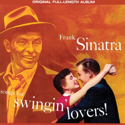 Frank Sinatra Songs For Swingin Lovers Remastered Lyrics And Songs Deezer