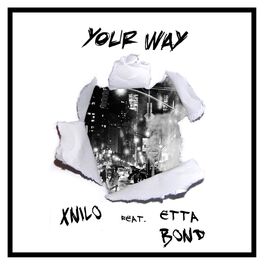 Album cover of Your Way (feat. Etta Bond)