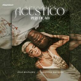 Album cover of Acústico Altamira #17 - Perfeição