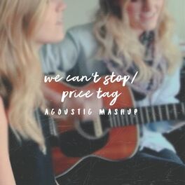 Album cover of We Can't Stop / Price Tag (Acoustic Mashup)