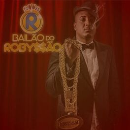 Album cover of Bailão do Robyssão Verão 2013