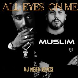 Album cover of All Eyes On Me (feat. Muslim)