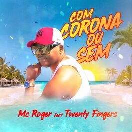 Album cover of Com Corona Ou Sem