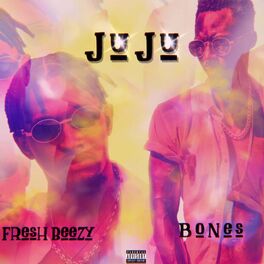 Album cover of Juju (feat. Bones)