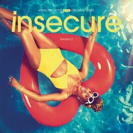 Album cover of Insecure: Music from the HBO Original Series, Season 2
