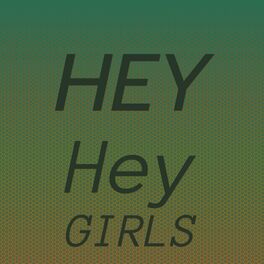 Album cover of Hey Hey Girls