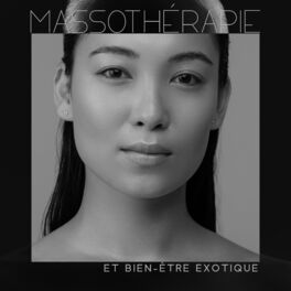Album cover of Massothérapie et bien-être exotique: Musique pour le spa à la maison