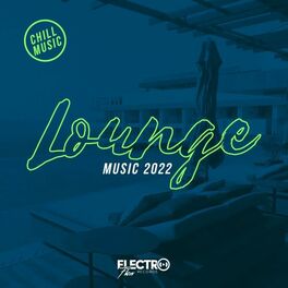 Album cover of Lounge Music 2022: Chill Music
