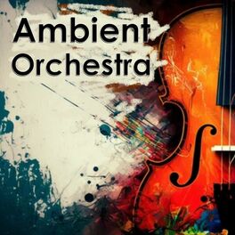 Album cover of Ambient Orchestra