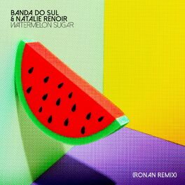 Album cover of Watermelon Sugar (Ronan Remix)