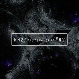 Album cover of Rh2 Tastemakers #42