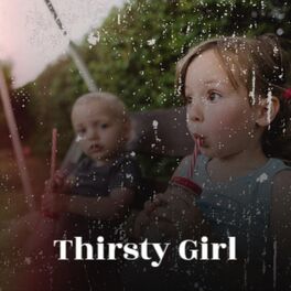 Album cover of Thirsty Girl
