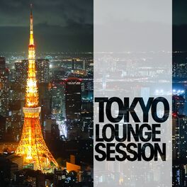 Album cover of Tokyo Lounge Session