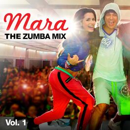 Album cover of Mara - The Zumba Mix, Vol.1
