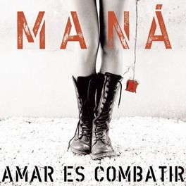 Album cover of Amar Es Combatir (iTunes Bundle)