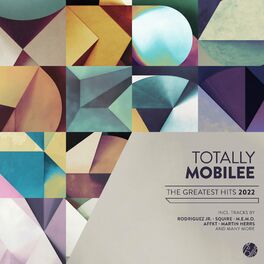 Album cover of Totally Mobilee - Greatest Hits 2022