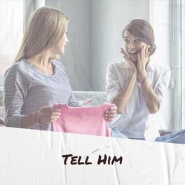 Album cover of Tell Him