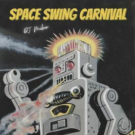 Album cover of Space Swing Carnival