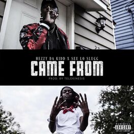 Album cover of Came From (feat. Slugga Rome)