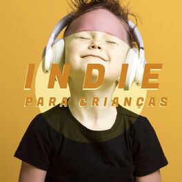 Album cover of Indie Para Crianças