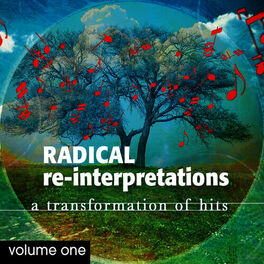 Album cover of Radical Re-Interpretations: A Transformation of Hits Volume 1