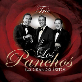 Trio Los Panchos: albums, songs, playlists | Listen on Deezer