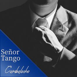 Album cover of Señor Tango / Cambalache (Tango)