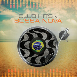 Album cover of Club Hits in Bossa Nova