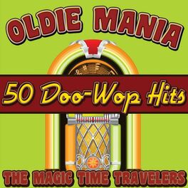 Album cover of Oldie Mania: 50 Doo-Wop Hits
