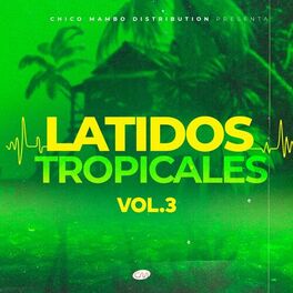 Album cover of Latidos Tropicales, Vol. 3