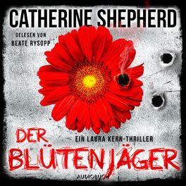Album cover of Der Blütenjäger (Ein Fall für Laura Kern 4)