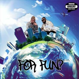 Album cover of For Fun? (feat. Tr3 Taylor & BaBii Yamii)