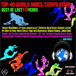 Album cover of Top 40 World Dance Compilation (Best of Last 10 Years)