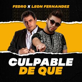 Album cover of Culpable de Que