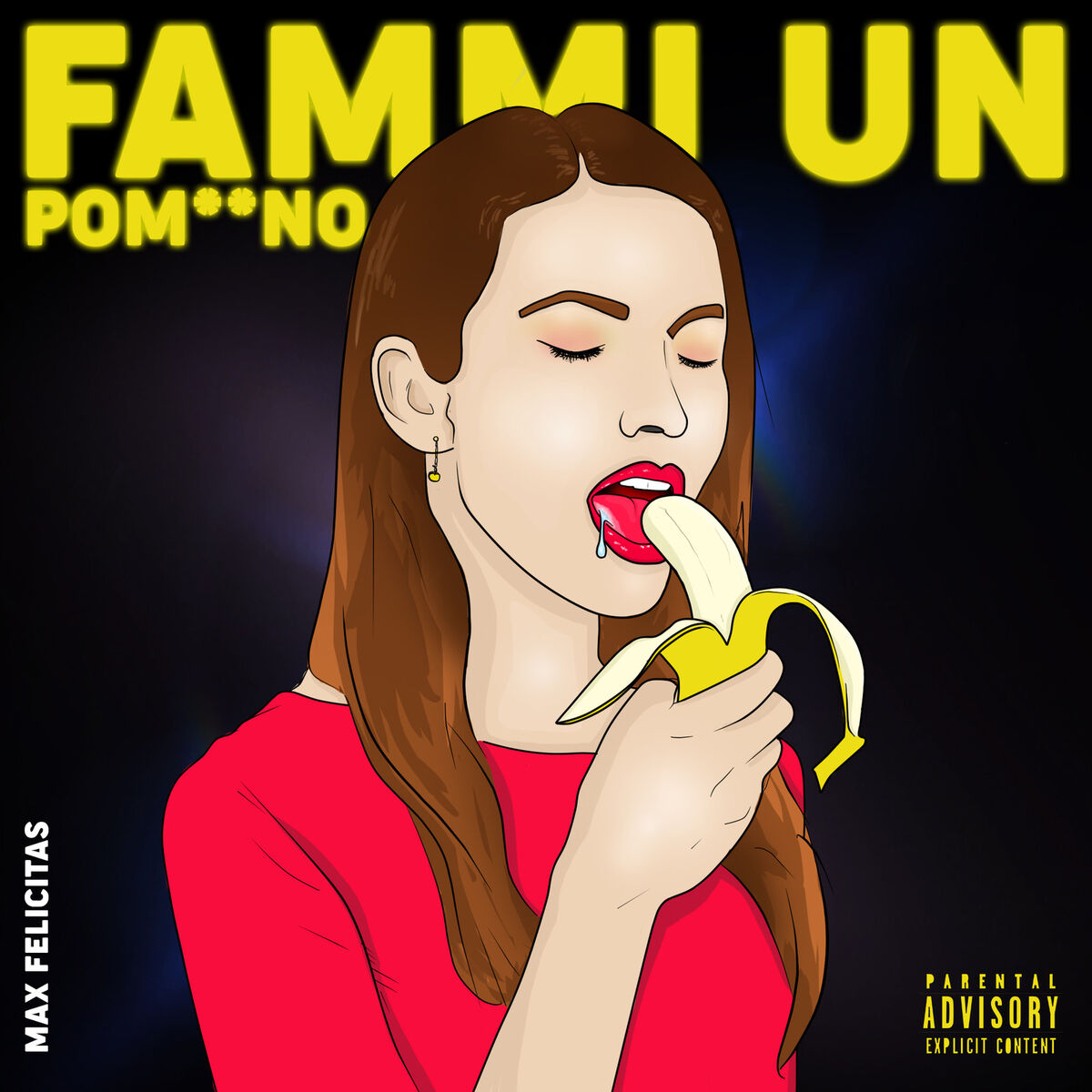 Max Felicitas - Fammi un pompino: lyrics and songs | Deezer